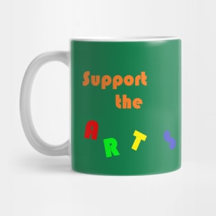 Support the Arts (Many Thanks) Mug